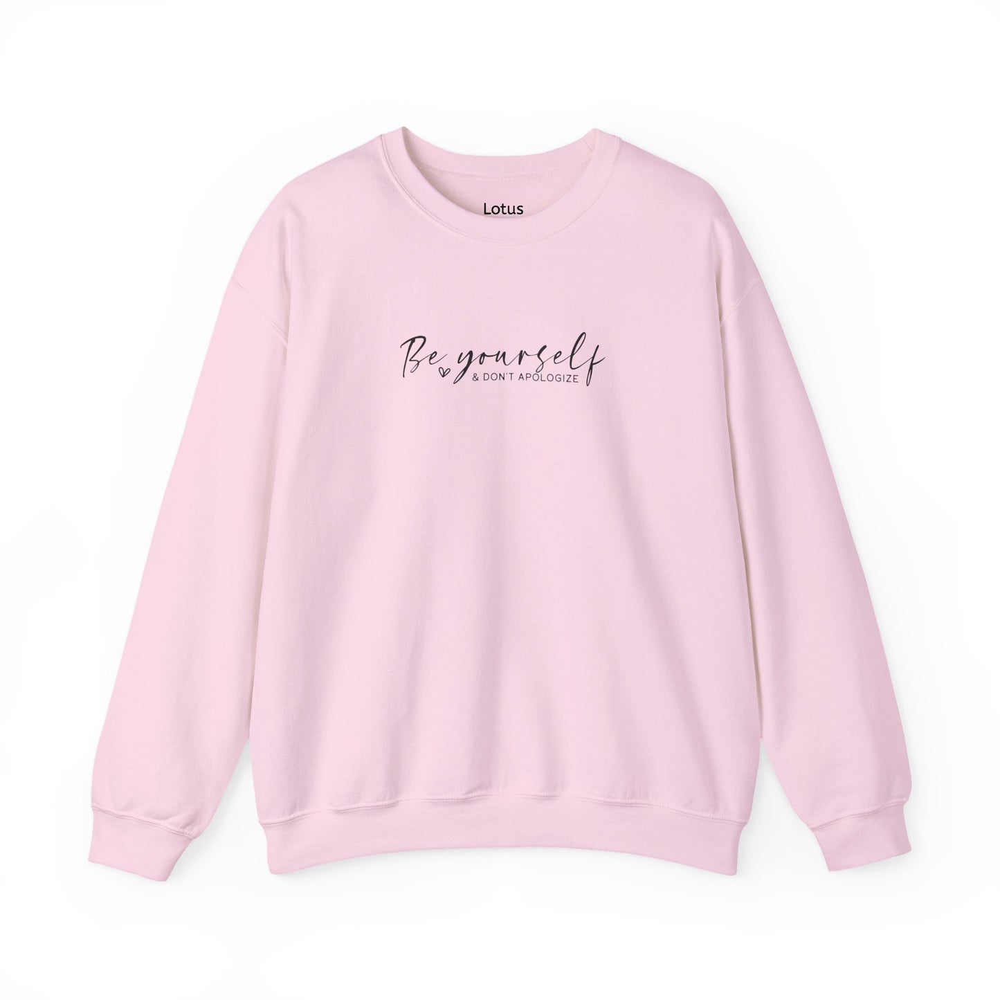 Be Yourself - Inspirational Crewneck Sweatshirt, Comfortable Unisex Apparel for Everyday Wear, Gift, Self-Care