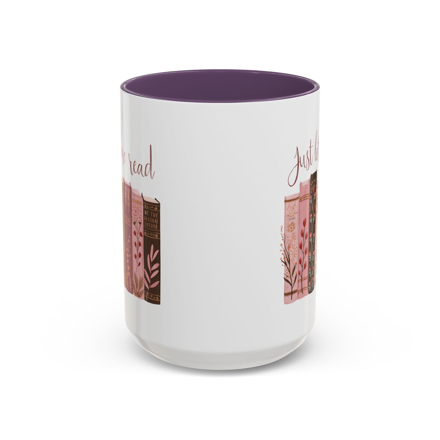 Book Lover's Accent Mug, Just Let Me Read Coffee Cup, Reading Gift, Literary Lover Mug, Cozy Reading Vibes, Ideal for Bookworms
