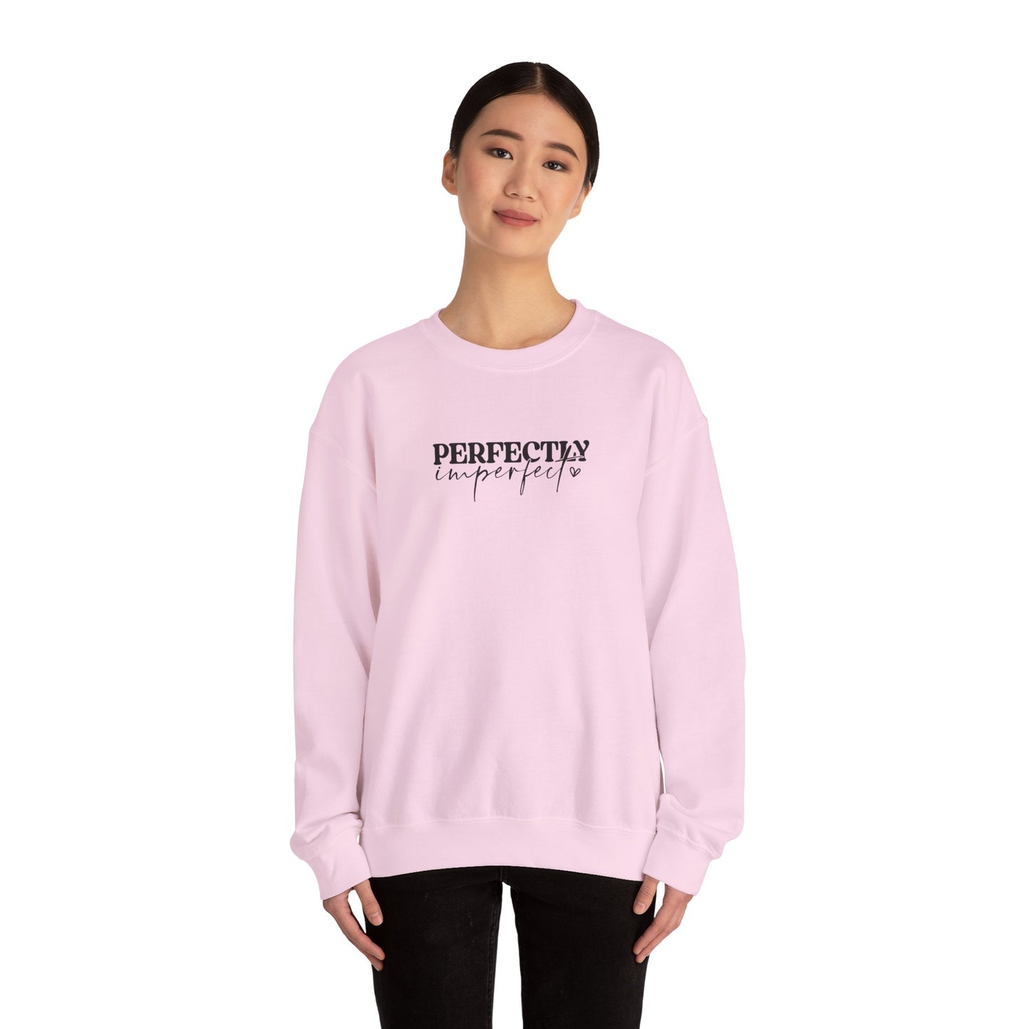 Perfectly Imperfect Crewneck Sweatshirt, Cozy Casual Wear, Gift for Friends, Relaxed Style, Everyday Comfort, Self-Care Apparel