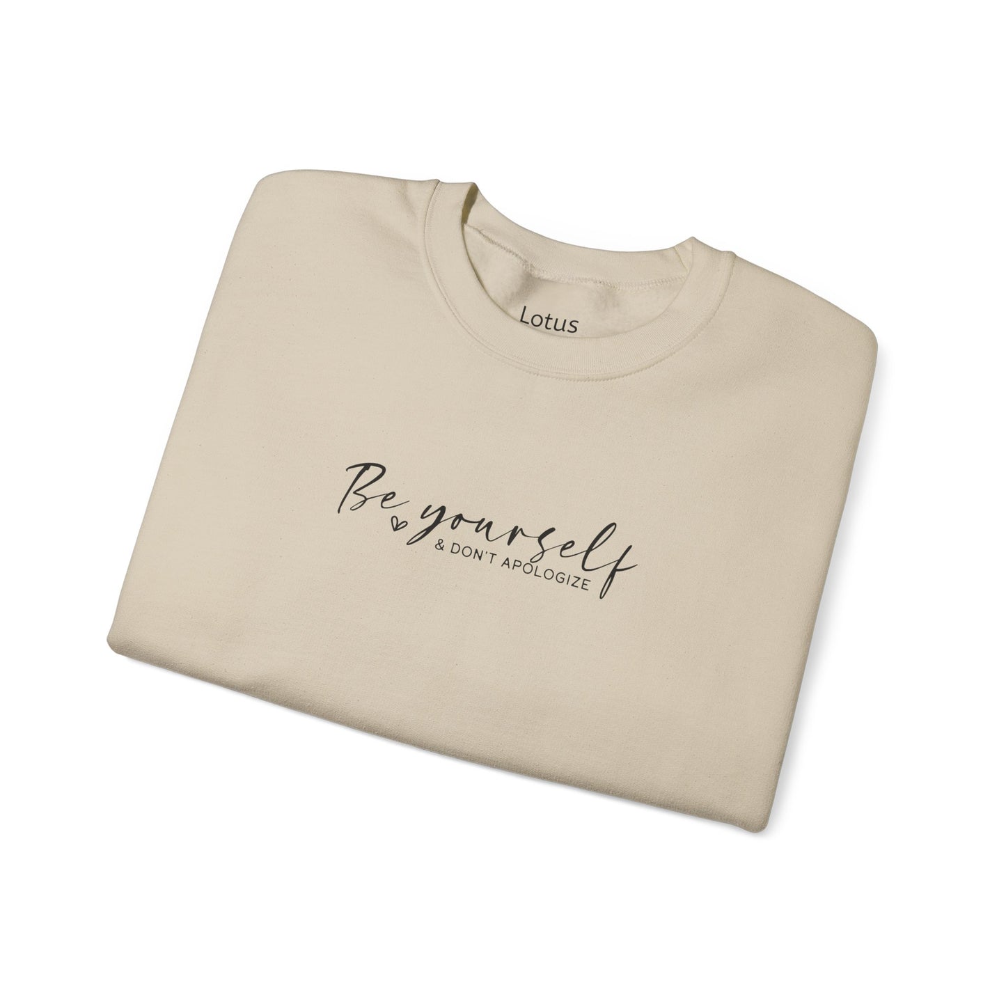 Be Yourself - Inspirational Crewneck Sweatshirt, Comfortable Unisex Apparel for Everyday Wear, Gift, Self-Care