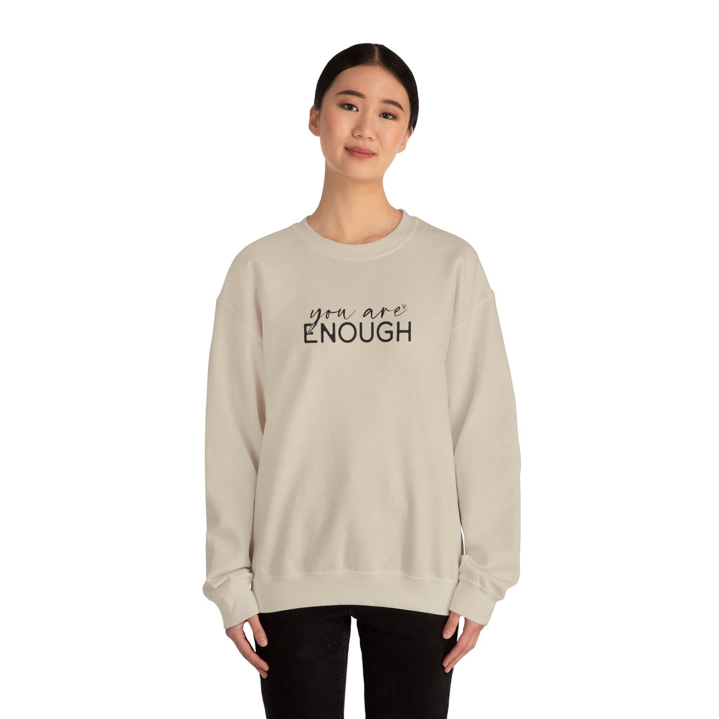 Inspirational Sweatshirt - You Are Enough Crewneck, Cozy Unisex Top, Self-Love Gift, Everyday Wear, Uplifting Clothing
