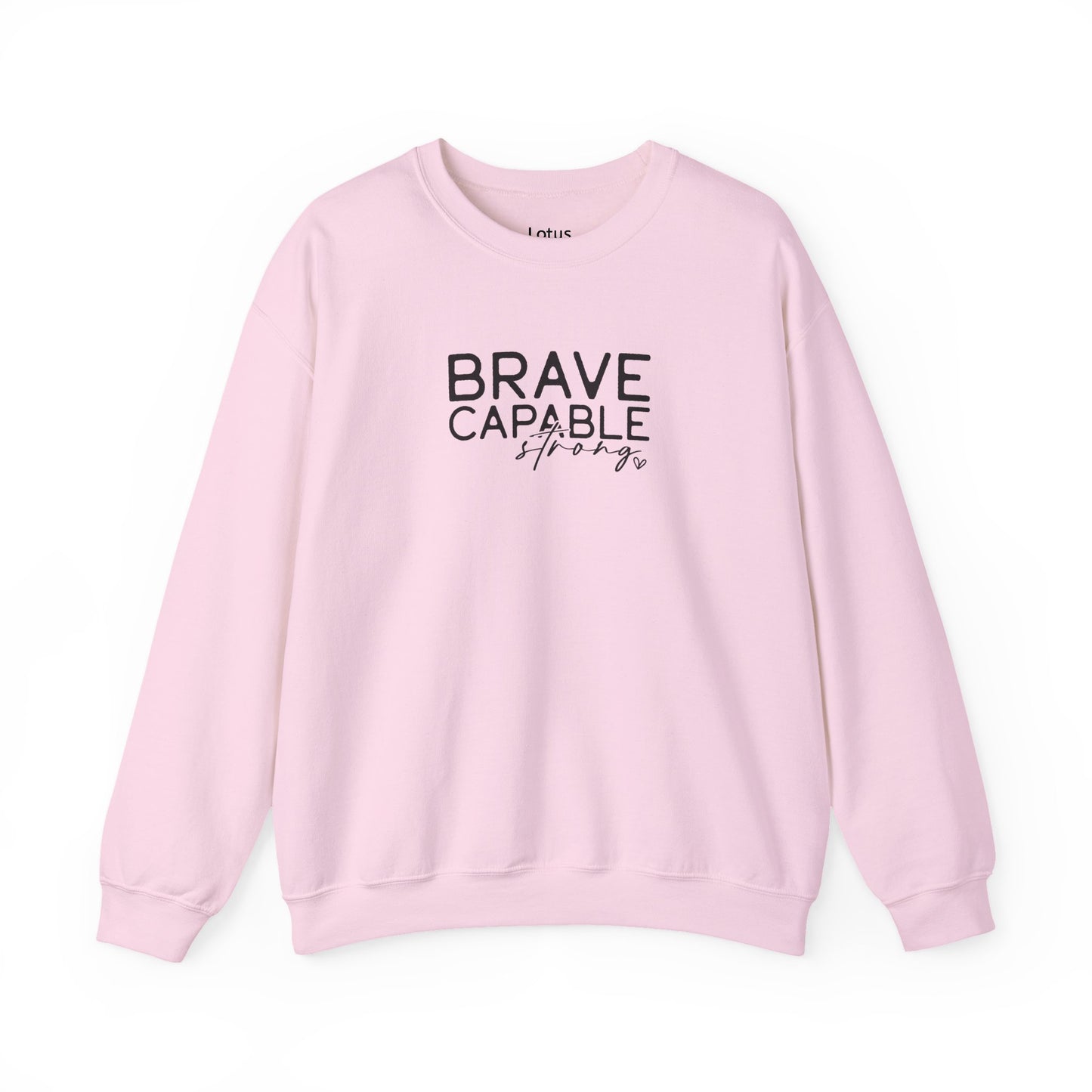 Brave and Capable Sweatshirt - Unisex Heavy Blend™ Crewneck, Inspirational Gift, Cozy Casual Wear, Perfect for Any Occasion