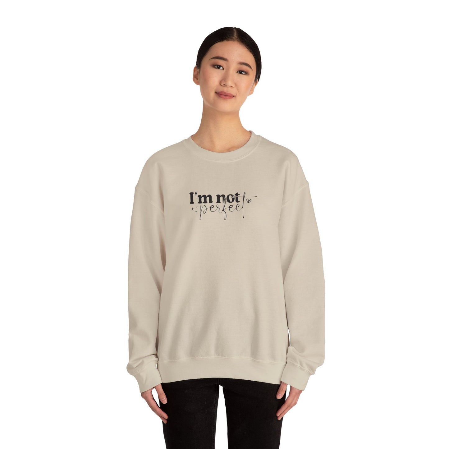 I'm Not Perfect, Unisex Heavy Blend™ Crewneck Sweatshirt, Cozy Gift for Her/Him, Everyday Wear, Self-Care, Loungewear