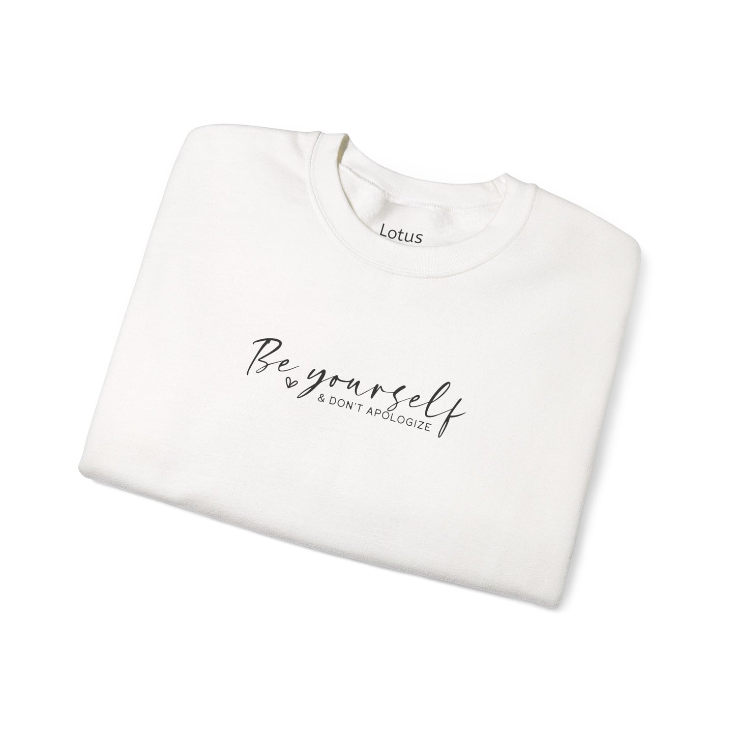Be Yourself - Inspirational Crewneck Sweatshirt, Comfortable Unisex Apparel for Everyday Wear, Gift, Self-Care