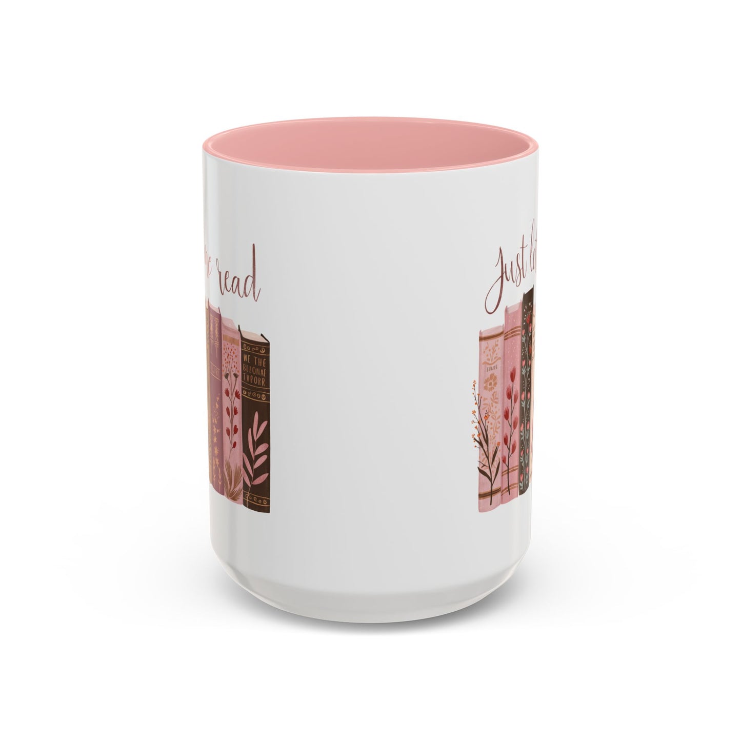 Book Lover's Accent Mug, Just Let Me Read Coffee Cup, Reading Gift, Literary Lover Mug, Cozy Reading Vibes, Ideal for Bookworms
