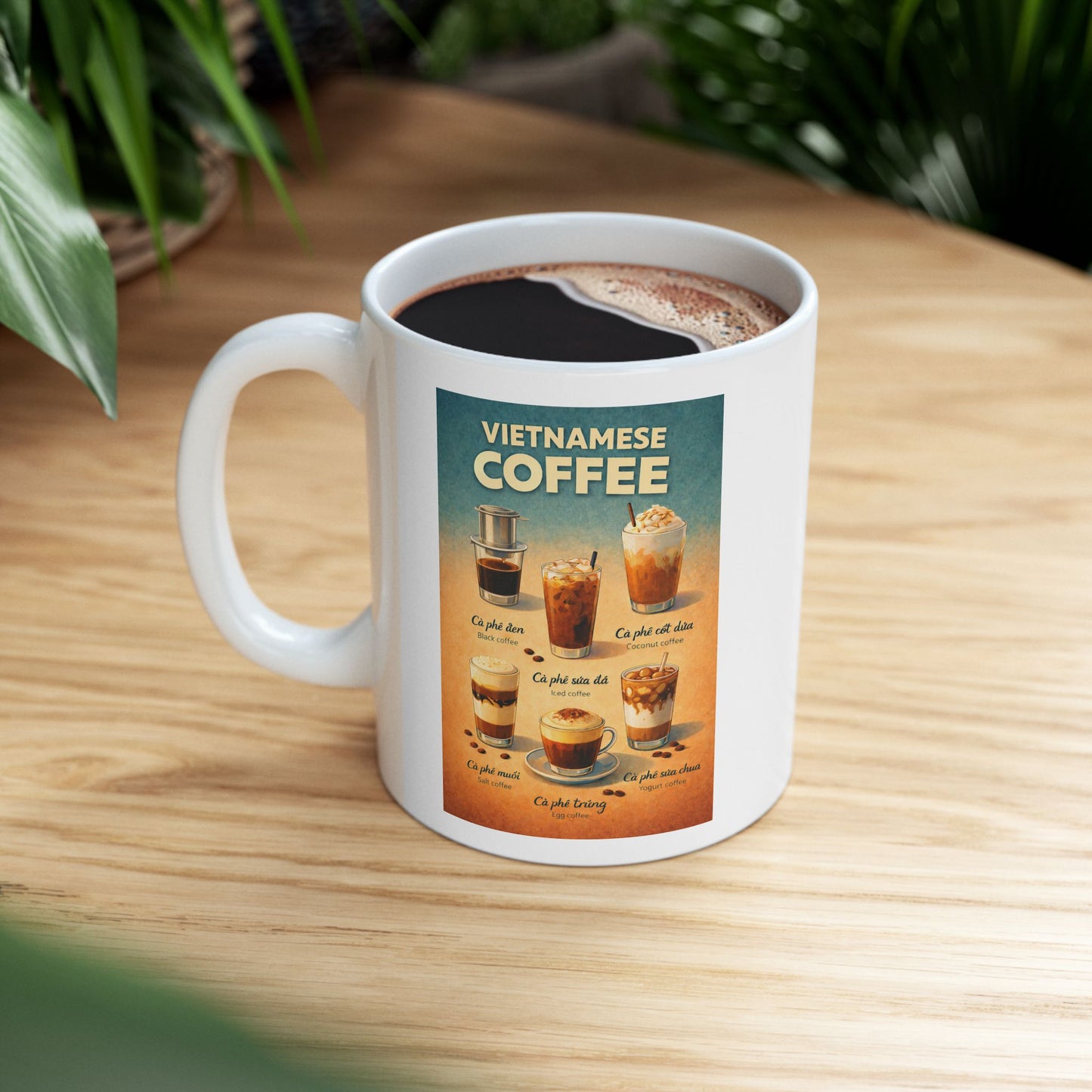 Vietnamese Coffee Design Coffee Mug, Black Coffee, Salt Coffee, Coconut Coffee, Egg Coffee