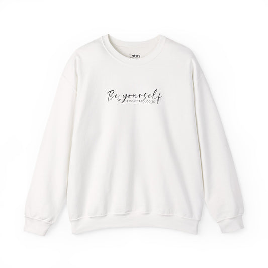 Be Yourself - Inspirational Crewneck Sweatshirt, Comfortable Unisex Apparel for Everyday Wear, Gift, Self-Care
